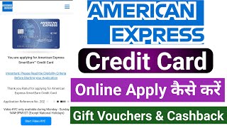 AMERICAN EXPRESS Credit Card Online Apply | Amex SmartEarn | Cashback | Gift Voucher |