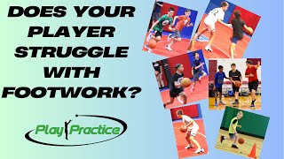 Does your player struggle with footwork?