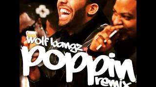 Ayo Bangz Poppin' Remix