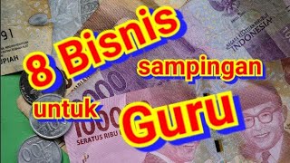 8 Ide Bisnis Sampingan Seorang Guru