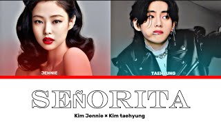 Download Señorita - Jennie ￼× Taehyung(AI colour coded lyrics) mp3