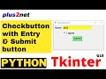 Validation of Checkbutton along with Entry widget in Tkinter to enable or disable submit button