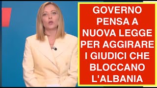 GOVERNO PENSA A NUOVA LEGGE PER AGGIRARE I GIUDICI CHE BLOCCANO L'ALBANIA