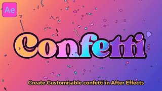 Create Fun Confetti in After Effects 🎉 ANY SHAPE NO PLUGINS. After Effects Tutorial