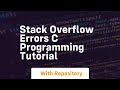 stack overflow errors c programming tutorial