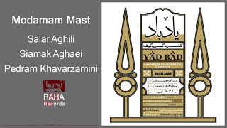 Salar Aghili - Modamam Mast l سالار عقیلی - مدامم مست