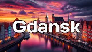 Is Gdansk Europe’s SAFEST City? Discover Why You NEED to Visit in 2024