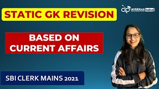 11:00 AM - STATIC GK Revision| Based on Current Affairs || SBI MAINS / RRB MAINS