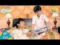 Taarak Mehta Ka Ooltah Chashmah - Episode 226 - Full Episode