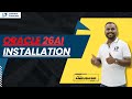 Oracle 26AI Installation Step by Step | Learnomate Technologies