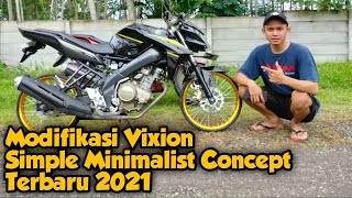 Modifikasi Vixion Simple Minimalist Concept Terbaru 2021|Motovlog indonesia|Mandela lv