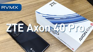 ZTE Axon 40 Pro Unboxing México
