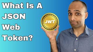 What Is A JWT? - JSON Web Tokens with Python