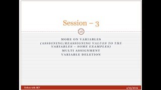 Session -3 - Python - Naming conventions, variables with python, multiple assignment