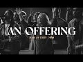 An Offering - One Hope Project