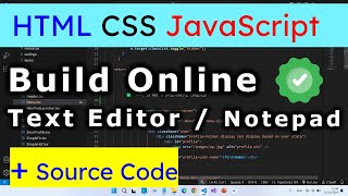 Build Text Editor / Notepad with HTML CSS and JavaScript. Learn Web Development + Source Code