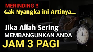 MERINDING!! Inilah 9 Arti Jika Allah Sering Membangunkan Anda JAM 3 Pagi, Wajib Tahajud!