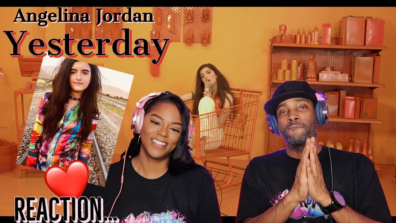 Angelina Jordan Yesterday Reaction Asia And Bj Youtube Music