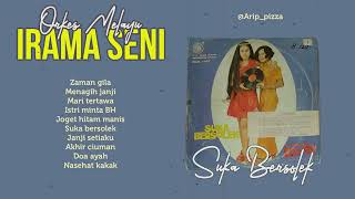 OM. IRAMA SENI - SUKA BERSOLEK [full album]