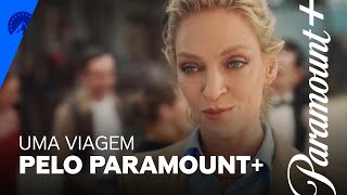 Uma viagem pelo Paramount Plus | Paramount Plus Brasil