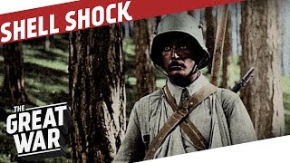 Shell Shock - The Psychological Scars of World War 1 I THE GREAT WAR Special