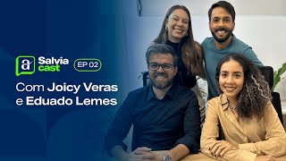 Implementação da lei de saúde mental nas empresas com Joicy Veras e Eduardo Lemes | SalviaCast #02