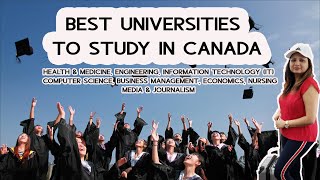 Best Universities and Colleges in Canada to Study for International Students