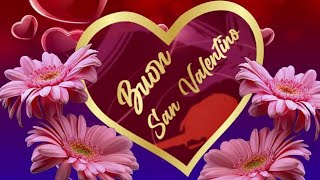 💖 Buon San Valentino 💖 2025 💖 Auguri