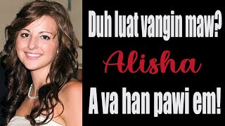 BengFah 45-na|CRIME|Duh luat vangin maw? Alisha ava han pawi em!