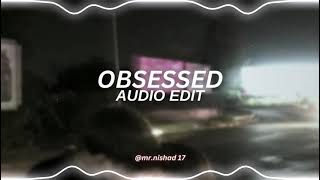 obsessed - riar saab & abhijay sharma [edit audio]