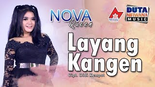 Nova Queen Layang Kangen Dangdut OFFICIAL