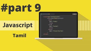 javascript tutorial - part 9 | date & number object , math | Tamil explanation | part 9 | javascript