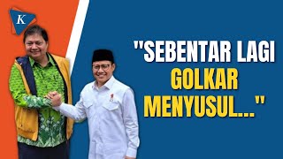 Cak Imin Sebut Golkar Segera Gabung ke Koalisi PKB-Gerindra