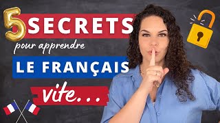 5 secrets pour apprendre le français VITE