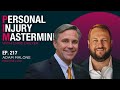 Personal Injury Mastermind-217. Adam Malone, Malone Law