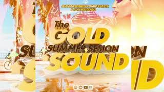 The Gold Sound Summer Sesión by Juanma Flores, Varo Ratata y Adri Naranjo (1 Pista Completa)