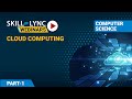 Cloud Computing (Part - 1) | Skill-Lync | Workshop