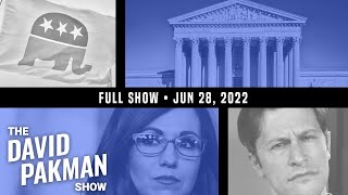 6/28/22: Another Disastrous SCOTUS Decision, 1 Million Switch to GOP TDPS Podcast