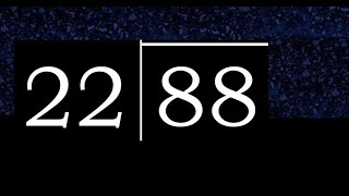 Dividir 88 entre 22 division de 2 numeros con procedimiento