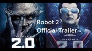 Robot 2 Trailer Rajnikanth  Akshay Kumar   robot 2 0 trailer  Bollywood Movie Trailer