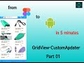 Lession 10: Custom Adapter for GridView Android X-Part 01