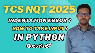TCS NQT 2025 : HOW TO TAKE INPUT IN PYTHON ? || HOW TO SOLVE COMPILER ISSUES