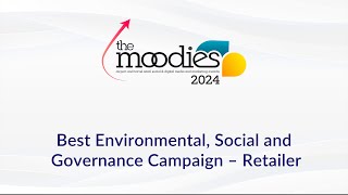 Best Environmental, Social and  Governance ESG Campaign – Retailer