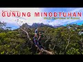 GUNUNG MINODTUHAN | BERDEKATAN DENGAN GUNUNG GUWOW NO 2 TERTINGGI