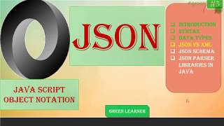 JSON vs XML || Difference between JSON & XML || JSON Tutorial for beginner || Green Learner