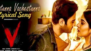 Vasthunna vachesthunna | v movie songs| video And Lyrical  |#nani |Telugu 2020 songs| #TeluguLyrics