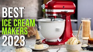 Best Ice Cream Maker 2023 - Which One Wins?