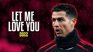 Cristiano Ronaldo ● Let Me Love You ● Dj Snake \u0026 Justin Bieberᴴᴰ