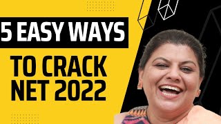 Five Easy Ways to Crack NET 2022