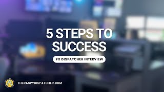 How to Prepare for a 911 Dispatcher Interview: 5 Key Steps to Success